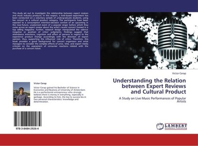 Understanding the Relation between Expert Reviews and Cultural Product Victor Ce