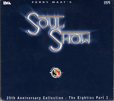Various - Ferry Maat's Soulshow - 25th Anniversary Collection - The Eighties Par