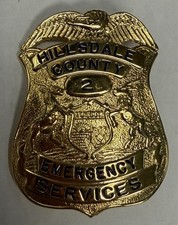 Obsolete Hillsdale County Emergency Services Michigan EMS Fire Department Badge