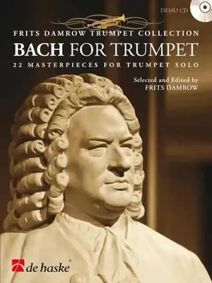 Bach for Trumpet | 22 Masterpieces for Trumpet Solo | Johann Sebastian Bach