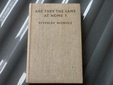Are They The Same At Home ? - Beverley Nichols 1933