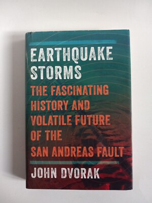 Earthquake Storms by John Dvorak (2014, Hardcover) VG
