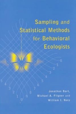 Sampling and Statistical Methods for Behavioral Ecologists Paperb