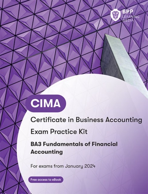 CIMA BA3 Fundamentals of Financial Accounting by BPP Learning Media