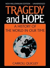 Tragedy and Hope by Carroll Quigley (2014, Ha...
