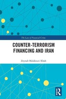 Counter-Terrorism Financing And Iran | Zeynab Malakouti Khah | Taschenbuch