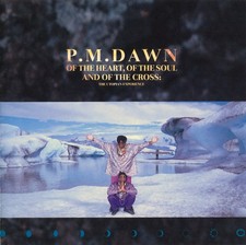 P.M. Dawn - Of The Heart, Of The Soul And Of The Cross: The Utopian Experience,