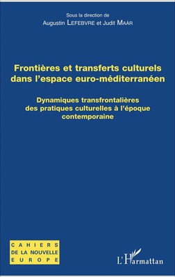 Frontières et transferts culturels dans l'espace euro-méditerranéen Taschenbuch