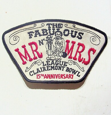 Vintage Patch - The Fabulous Mr. & Mrs. League Claremont Bowl 15th Anniversary