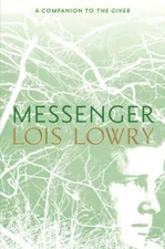 Messenger (Giver Quartet) - Paperback By Lowry, Lois - GOOD
