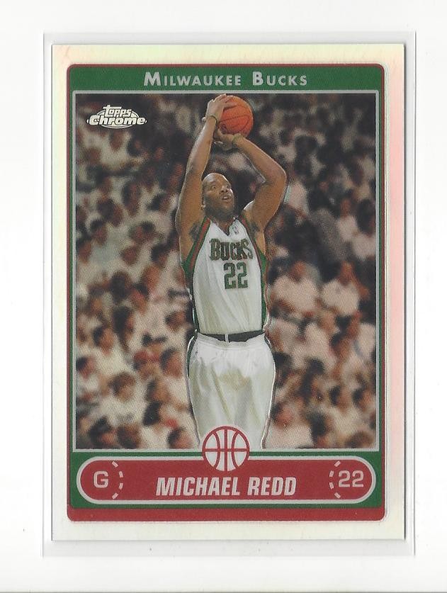 2006-07 Topps Chrome Refractor #149 Michael Redd Bucks