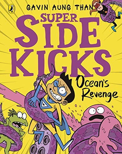 The Super Sidekicks: Ocean's Revenge (The Super Sidekicks, 2) - Aung Than, Gavin