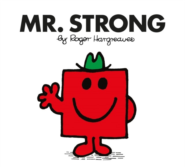 Mr. Strong: The Brilliantly Funny Classic Children’s illustrated Series (Mr. Men Classic Library) - Image 5