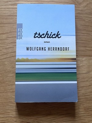 Tschick von Wolfgang Herrndorf (2012 Taschenbuch) Zustand Gut