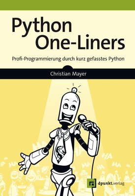Python One-Liners | Christian Mayer | Taschenbuch | XXIV | Deutsch | 2021