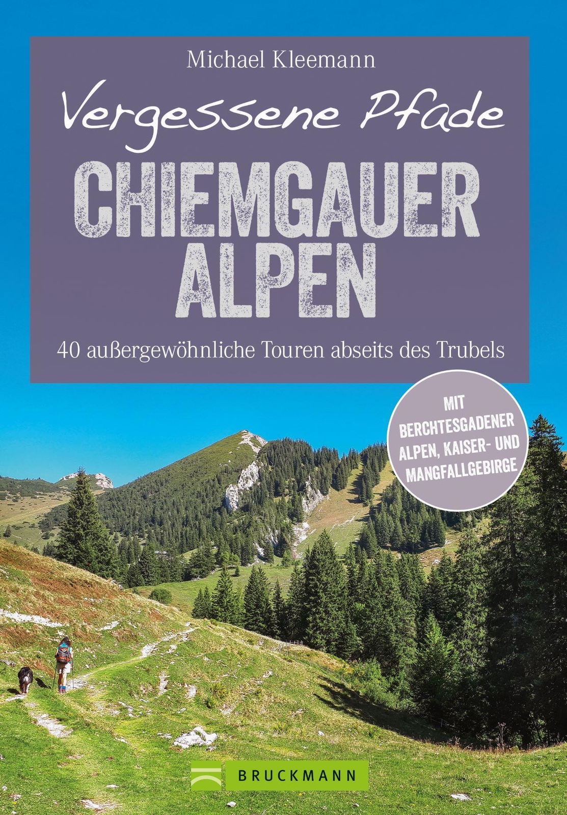 Thumbnail - Vergessene Pfade Chiemgauer Alpen | Michael Kleemann | Deutsch |