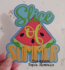 Paper Piecing SLICE OF SUMMER Title, scrapbook Title, Outdoor, Watermelon