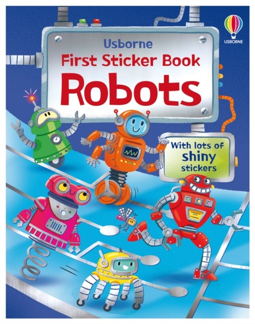 First Sticker Book Robots by Alice Beecham (Paperback Book)