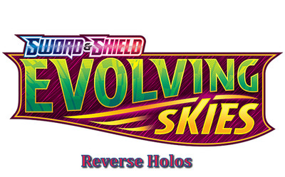 Pokemon Evolving Skies - Reverse Holos *Pick from List*