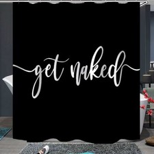 Shower Curtain Funny Cute Get Naked White Words Black Background Simple Desig...