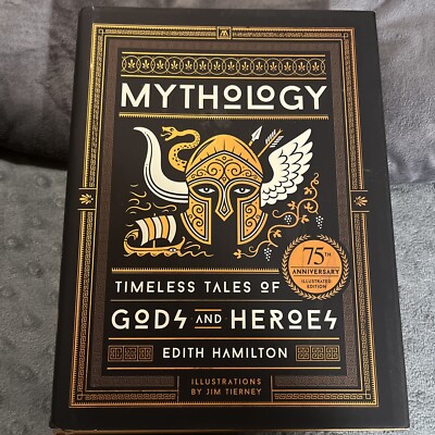Mythology Timeless Tales of Gods and Heroes, 75th Anniversary  9780316438520|
