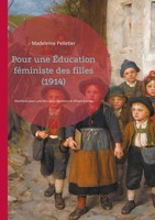 Madeleine Pelletier | Pour Une ÉDucation FéMiniste Des Filles (1914) | Buch
