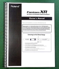 Roland Fantom XR Owner's Instruction Manual: 284 Pages & Protective Covers!