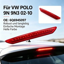 Zusatzbremsleuchte Bremsleuchte Dritte 6Q6945097 Für VW POLO 9N 9N3 02-10