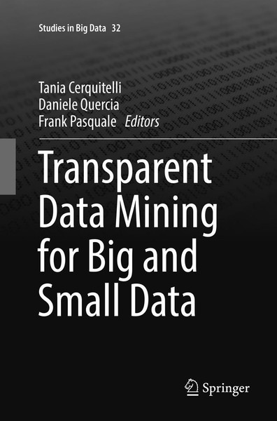 Tania Cerquitelli (U. A.) | Transparent Data Mining For Big And Small Data | Xv-image