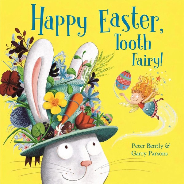Happy Easter, Tooth Fairy! | Peter Bently | Englisch | Buch | Gebunden | 2017-image