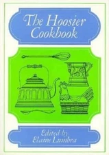 The Hoosier Cookbook - Paperback By Lumbra, Elaine - VERY GOOD