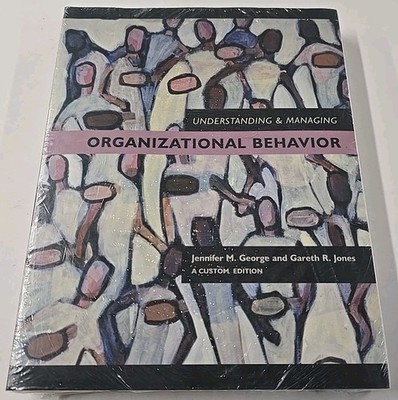 Understanding and Managing Organizational Behavior Custom Edition New SEALED 