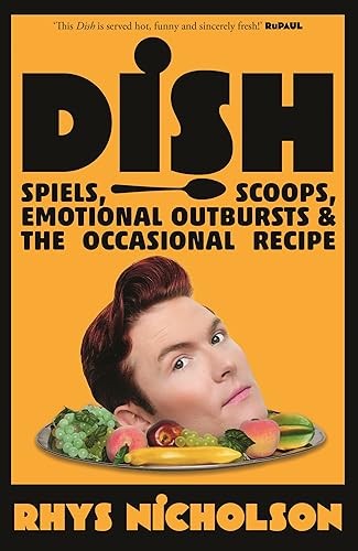 Dish: Spiels, Scoops, Emotional Outbursts and the Occasional Recipe. - Image 4