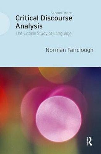 Critical Discourse Analysis: The Critical Study of Language by Norman Fairclough 9781405858229| eBay
