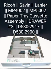 Lanier MP5002 || MP4002 || OEM Paper Tray Cassette Assembly || DRAWER #2 ||