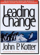 Leading Change - Kotter, John P.