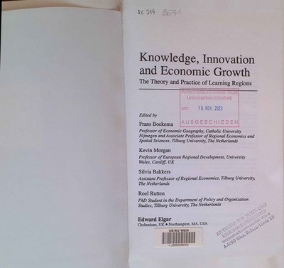 Knowledge, Innovation and Economic Growth: The Theory and Practice of Learning R