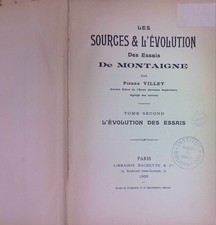 Les Sources & L'Èvolution des Essais de Montaigne: Tome Second: L'Evolution des
