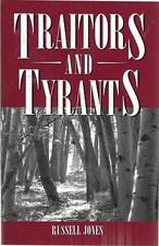 Traitors and Tyrants By Russell Jones Paperback New