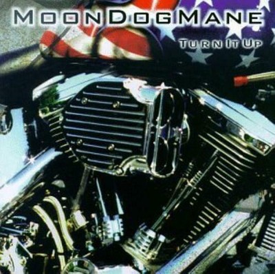 Turn It Up CD Moon Dog Mane