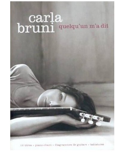 Songbook Carla Bruni Quelqu'un m'a dit avec tablature guitare et piano