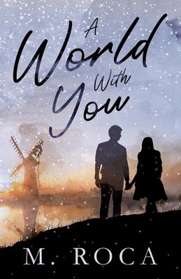 M. Roca | A World With You | Taschenbuch | Englisch (2023) | EAN 9781803781341
