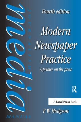 Modern Newspaper Practice - 4th Edition