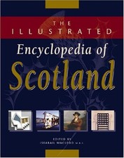 The Illustrated Encyclopedia of Scotland Hardcover