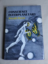 Joseph Green CONSCIENCE INTERPLANETARY 1973 First Edition Hardcover +Dust Jacket