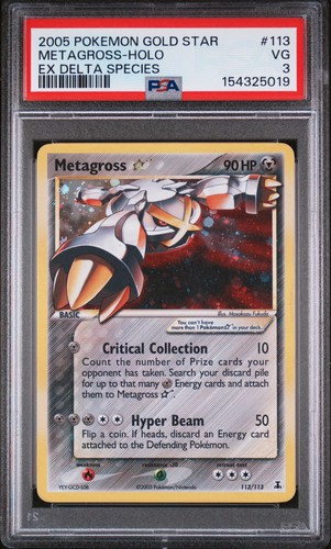2005 POKEMON EX DELTA SPECIES GOLD STAR #113 METAGROSS-HOLO PSA 3