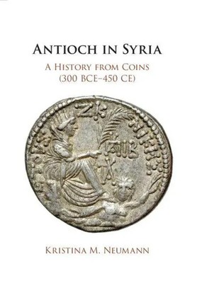 Kristina M. Neumann | Antioch in Syria | Taschenbuch | Englisch (2023)