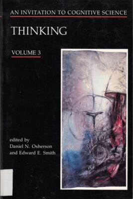 An Invitation to Cognitive Science, second edition, Volume 3: Thi