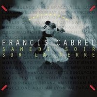 Samedi Soir Sur La Terre Von Francis Cabrel | CD | Zustand Neu