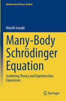 Many-Body SchröDinger Equation Scattering Theory And Eigenfunction Expansions